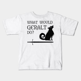 WWGD: What Would Geralt Do? (Distressed) Kids T-Shirt